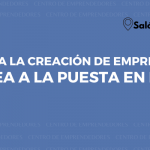 Curso para la creación de empresas: De la idea a la puesta en marcha