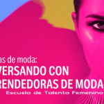 Jornadas: Conversando con emprendedoras de moda
