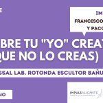 Descubre tu YO creativo (aunque no lo creas)