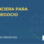 Cultura financiera para entender tu negocio