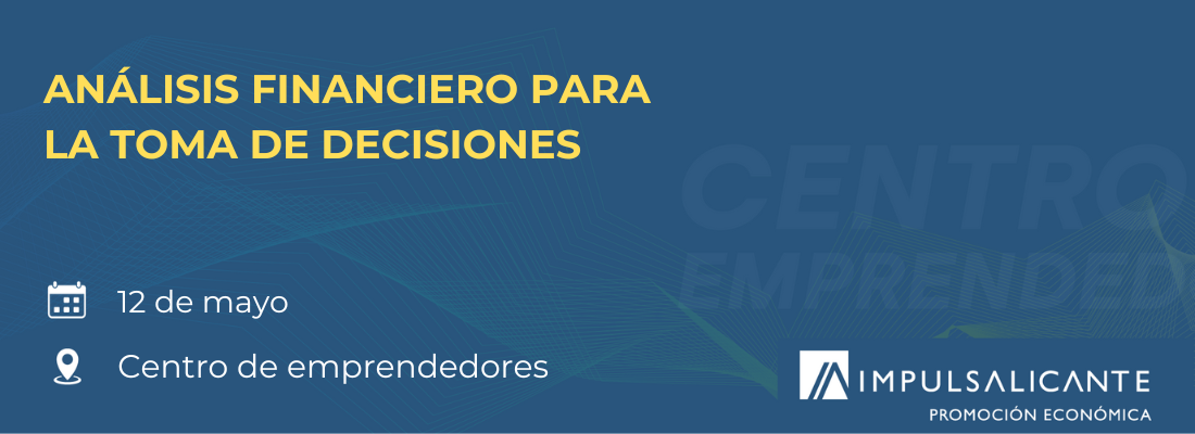 Análisis financiero para la toma de decisiones
