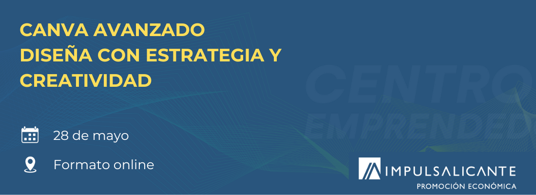 CANVA AVANZADO: DISEÑA CON ESTRATEGIA Y CREATIVIDAD