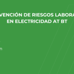PREVENCIÓN DE RIESGOS LABORALES EN ELECTRICIDAD AT BT