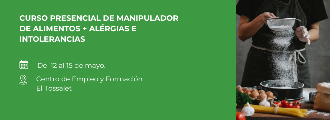 CURSO PRESENCIAL DE MANIPULADOR DE ALIMENTOS + ALÉRGIAS E INTOLERANCIAS