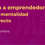 DE EMPLEADA A EMPRENDEDORA: TRANSFORMA TU MENTALIDAD Y LANZA TU PROYECTO